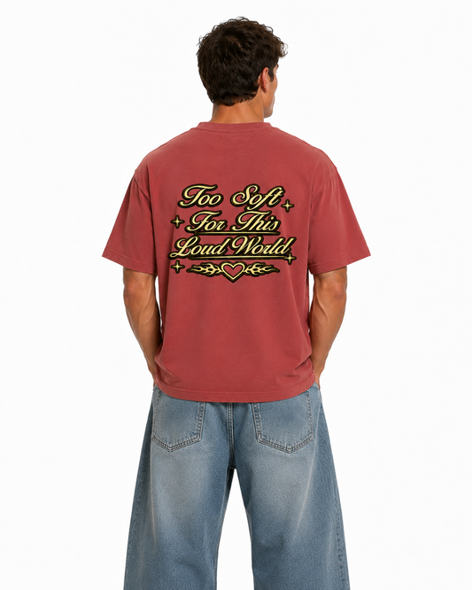 Too Soft, Too Loud Tee